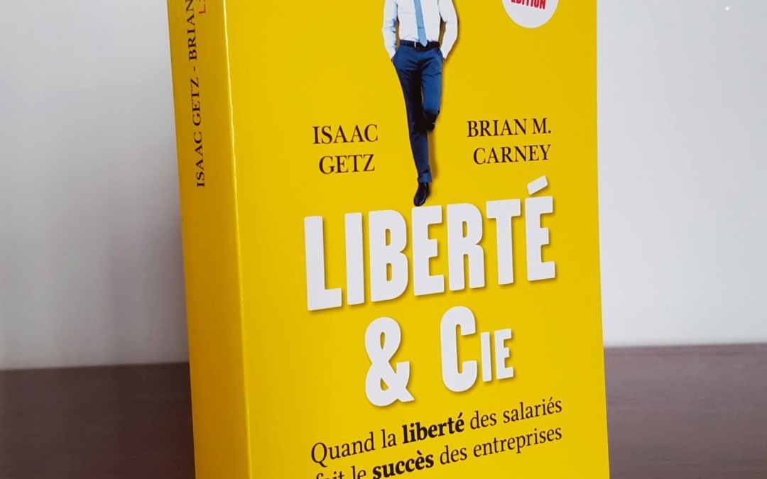 Liberté et Cie, Nouvelle édition du Livre d’Isaac Getz
